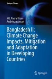 Bangladesh II: Climate Change Impacts, Mitigation and Adaptation in Developing Countries