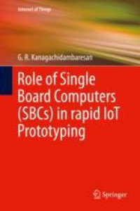 Role of Single Board Computers (SBCs) in rapid IoT Prototyping