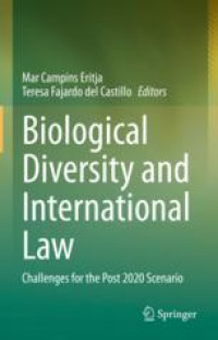 Biological Diversity and International Law