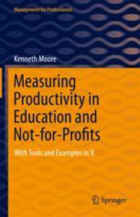 Measuring Productivity in Education and Not-for-Profits