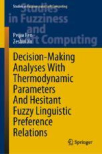 Decision-Making Analyses with Thermodynamic Parameters and Hesitant Fuzzy Linguistic Preference Relations