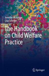 The Handbook on Child Welfare Practice