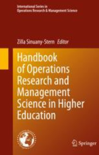 Handbook of Operations Research and Management Science in Higher Education