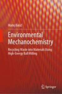 Environmental Mechanochemistry