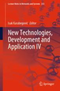 New Technologies, Development and Application IV