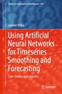 Using Artificial Neural Networks for Timeseries Smoothing and Forecasting