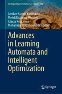 Advances in Learning Automata and Intelligent Optimization