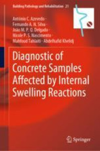 Diagnostic of Concrete Samples Affected by Internal Swelling Reactions