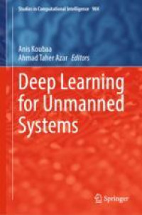 Deep Learning for Unmanned Systems