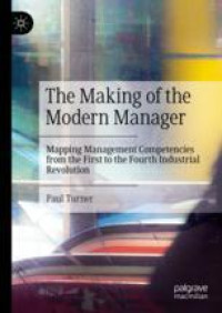 The Making of the Modern Manager