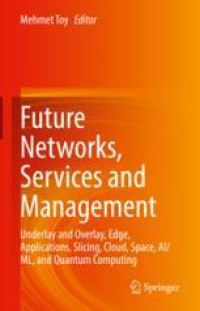 Future Networks, Services and Management