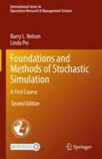 Foundations and Methods of Stochastic Simulation