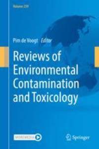 Reviews of Environmental Contamination and Toxicology Volume 259