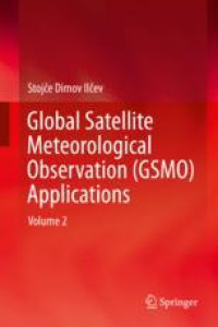 Global Satellite Meteorological Observation (GSMO) Applications