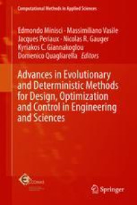 Advances in Evolutionary and Deterministic Methods for Design, Optimization and Control in Engineering and Sciences