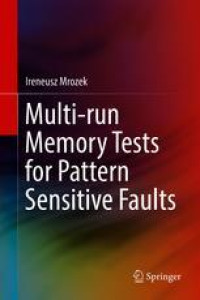 Multi-run Memory Tests for Pattern Sensitive Faults