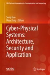 Cyber-Physical Systems: Architecture, Security and Application