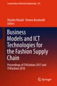 Business Models and ICT Technologies for the Fashion Supply Chain