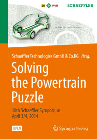 Solving the Powertrain Puzzle : 10th Schaeffler Symposium April 3/4, 2014