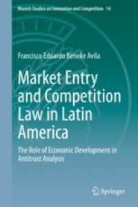 Market Entry and Competition Law in Latin America