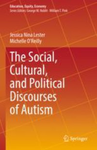 The Social, Cultural, and Political Discourses of Autism