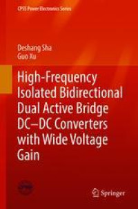 High-Frequency Isolated Bidirectional Dual Active Bridge DC–DC Converters with Wide Voltage Gain