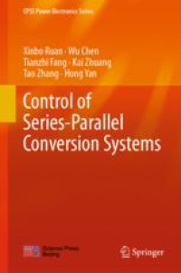 Control of Series-Parallel Conversion Systems