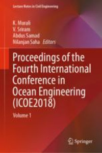 Proceedings of the Fourth International Conference in Ocean Engineering (ICOE2018)