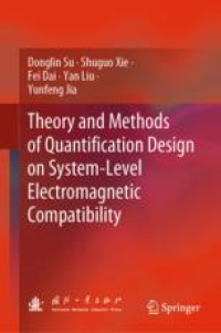 Theory and Methods of Quantification Design on System-Level Electromagnetic Compatibility