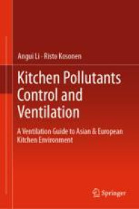 Kitchen Pollutants Control and Ventilation