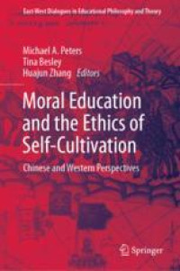 Moral Education and the Ethics of Self-Cultivation