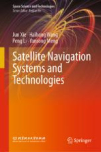 Satellite Navigation Systems and Technologies