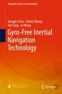 Gyro-Free Inertial Navigation Technology