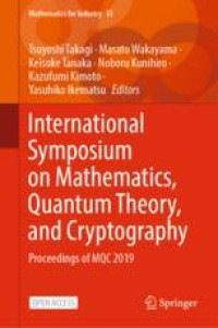 International Symposium on Mathematics, Quantum Theory, and Cryptography