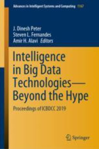 Intelligence in Big Data Technologies—Beyond the Hype
