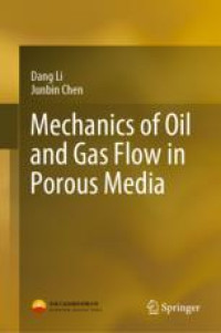 Mechanics of Oil and Gas Flow in Porous Media