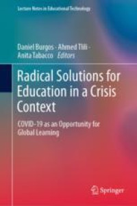 Radical Solutions for Education in a Crisis Context