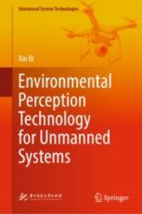 Environmental Perception Technology for Unmanned Systems