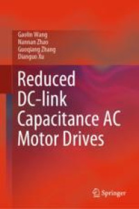 Reduced DC-link Capacitance AC Motor Drives