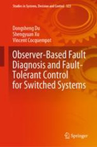 Observer-Based Fault Diagnosis and Fault-Tolerant Control for Switched Systems