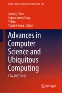 Advances in Computer Science and Ubiquitous Computing