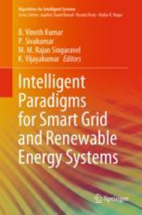 Intelligent Paradigms for Smart Grid and Renewable Energy Systems