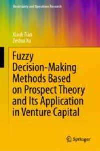 Fuzzy Decision-Making Methods Based on Prospect Theory and Its Application in Venture Capital