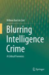 Blurring Intelligence Crime