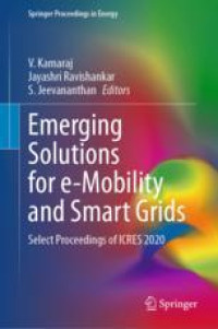 Emerging Solutions for e-Mobility and Smart Grids