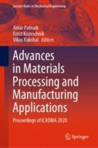 Advances in Materials Processing and Manufacturing Applications