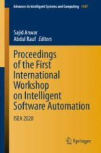 Proceedings of the First International Workshop on Intelligent Software Automation