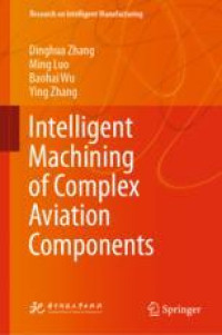 Intelligent Machining of Complex Aviation Components