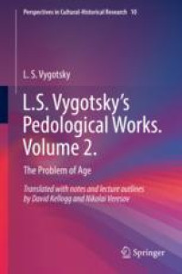 L.S. Vygotsky’s Pedological Works. Volume 2.