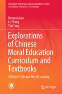 Explorations of Chinese Moral Education Curriculum and Textbooks